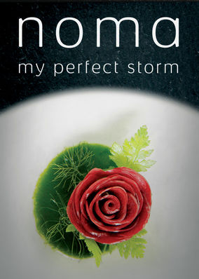 Noma: My Perfect Storm