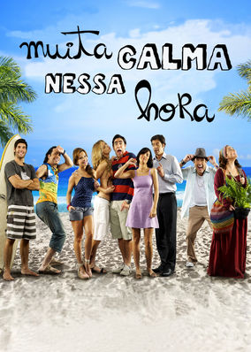 Muita Calma Nessa Hora