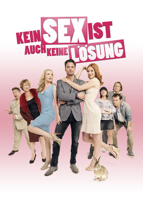 Kein Sex ist auch keine Losung