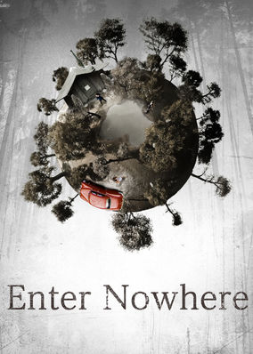 Enter Nowhere