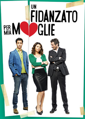 Un fidanzato per mia moglie