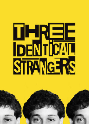 Three Identical Strangers