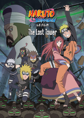 Naruto Shippuden: The Movie: The Lost Tower