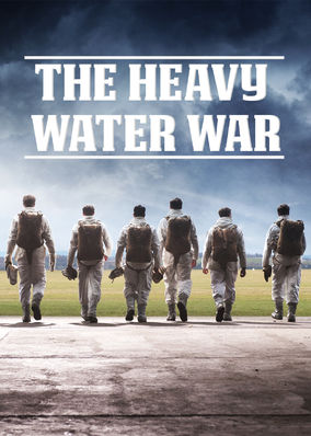The Heavy Water War