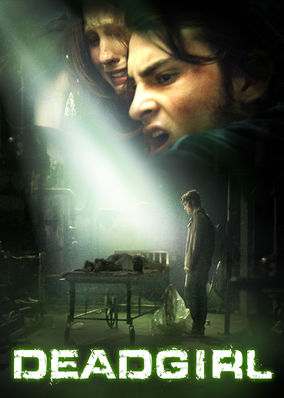 Deadgirl