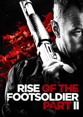 Rise of the Footsoldier Part II