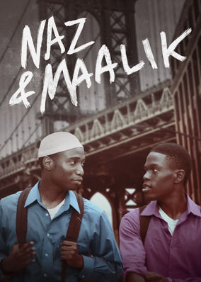 Naz and Maalik
