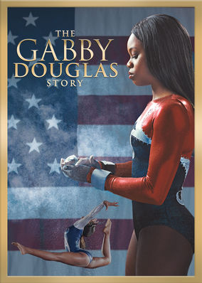 The Gabby Douglas Story