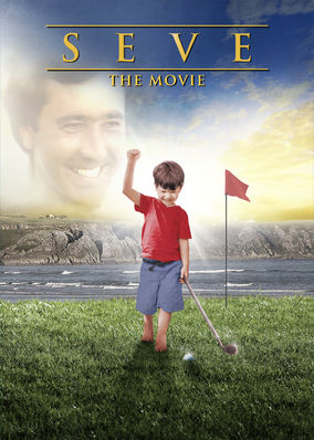 Seve: The Movie