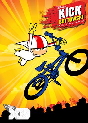 Kick Buttowski: Suburban Daredevil