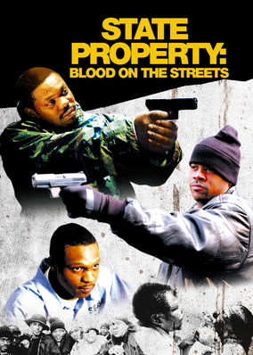 State Property: Blood on the Streets
