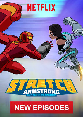 Stretch Armstrong and the Flex Fighters