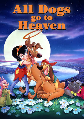 All Dogs Go to Heaven