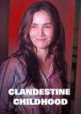 Clandestine Childhood