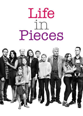 Life in Pieces
