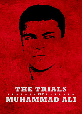 The Trials of Muhammad Ali