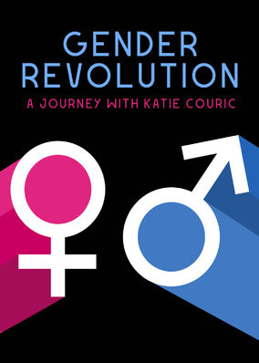 Gender Revolution: A Journey with Katie Couric