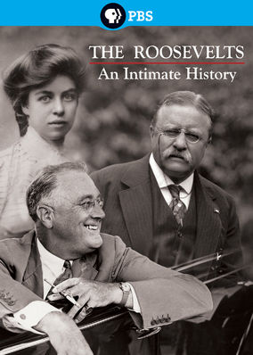Ken Burns: The Roosevelts: An Intimate History