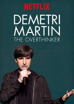 Demetri Martin: The Overthinker