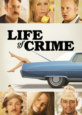 Life of Crime