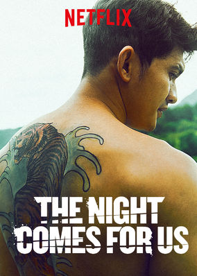 The Night Comes for Us