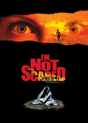 I'm Not Scared