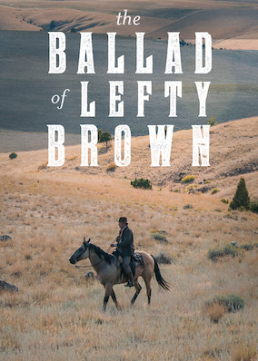 The Ballad of Lefty Brown