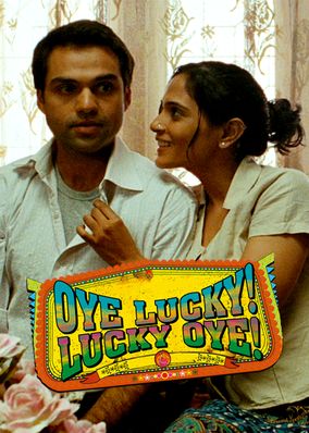 Oye Lucky! Lucky Oye!