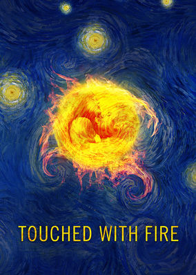 Touched with Fire