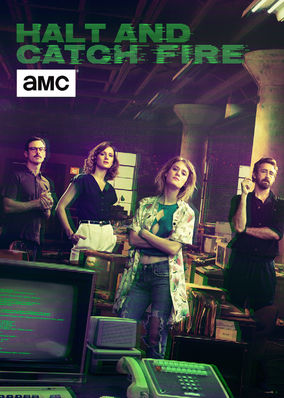 Halt and Catch Fire