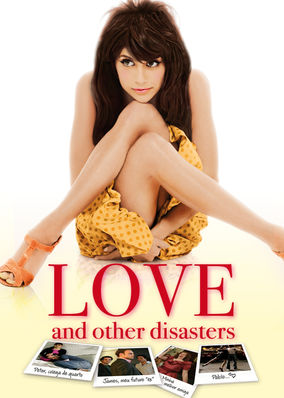 Love and Other Disasters