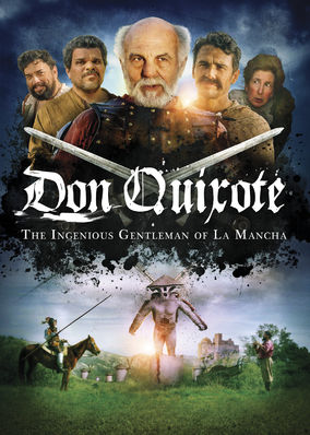 Don Quixote: The Ingenious Gentleman of La Mancha