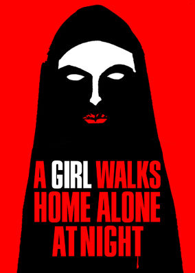 A Girl Walks Home Alone at Night