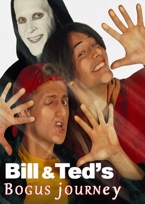 Bill and Ted's Bogus Journey