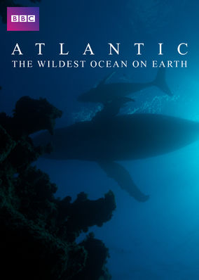 Atlantic: The Wildest Ocean on Earth
