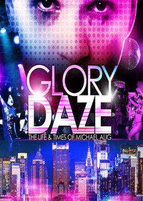 Glory Daze: The Life and Times of Michael Alig