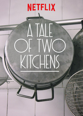 A Tale of Two Kitchens