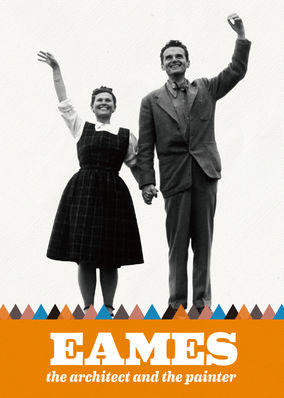 Eames: The Architect and The Painter