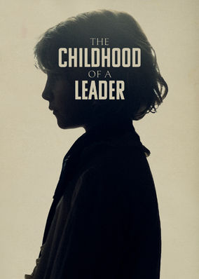 The Childhood of a Leader