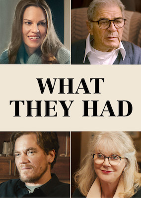 What They Had