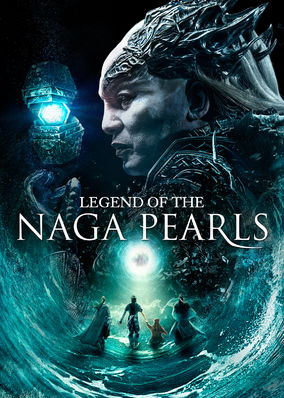 Legend of the Naga Pearls